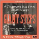 Vol. 68, Giant Steps: 6 Challenging Jazz Songs In All 12 Keys (Book & CD Set)