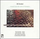 Woven from the Scent of Shadows: Music by H.K. Gruber