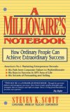 Millionaire's Notebook: How Ordinary People Can Achieve Extraordinary Success