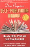 The Self-Publishing Manual : How to Write, Print, and Sell Your Own Book, 15th Ed. (Self Publishing Manual)