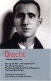 Brecht Collected Plays: Two: Man Equals Man, the Elephant Calf, the Threepenny Opera, the Rise and Fall of the City of Mahagonny, and the Seven Dea (Methuen World Classics)