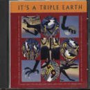 It's a Triple Earth