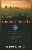 Turning Off the Heat: Why America Must Double Energy Efficiency to Save Money and Reduce Global Warming