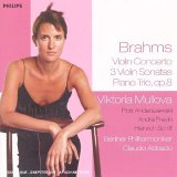 Brahms: Violin Sonatas Nos. 1-3, Piano Trio No.1, Violin Concerto in D Major Op.