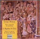 Georges Moineau: Messe solennelle de saint Remi; Le Bapt&ecirc;me de Clovis