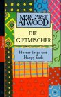 Die Giftmischer. Horror- Trips und Happy- Ends.