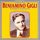 Beniamino Gigli: Celebri Canzoni