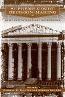 Supreme Court Decision-Making: New Institutionalist Approaches