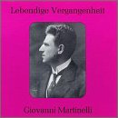 Lebendige Vergangenheit: Giovanni Martinelli