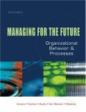 Managing for the Future: Organizational Behavior and Processes