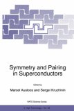 Symmetry and Pairing in Superconductors (NATO Science Partnership Sub-Series: 3:)