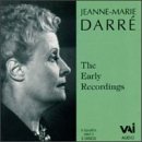Jeanne-Marie Darr&eacute;: Early Recordings