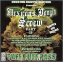 Mexican Bangin' Screw, Vol. 2: Puff Puff Pass