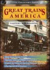 Great Trains of America: Eastern Railroading