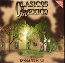 Classicos Mexico, Vol. 2: Romanticas