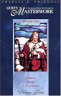 God's Masterwork: A Concerto in Sixty-Six Movements: Genesis Through Second Chronicles (Bible Study Guide, Volume 1)
