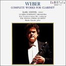 Weber: Complete Works for Clarinet