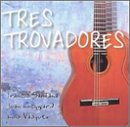 Tres Trovadores