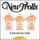 Il Sale Dei New Trolls
