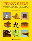 Feng Shui: Environments of Power : A Study of Chinese Architecture