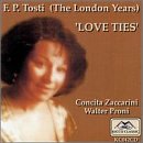 Conchita Zaccharini - Tosti Song ~ Love Ties, The London Years