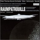 Raumpatrouille (Space Patrol)