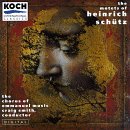 The Motets Of Heinrich Sch&uuml;tz