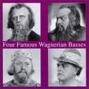 Four Famous Wagnerian Basses