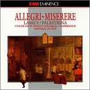 Allegri: Miserere; Palestrina: Veni Sponsa Christi; Lassus: Missa super bella amfitrit' altera