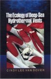 The Ecology of Deep-Sea Hydrothermal Vents