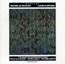Works by Michelle Ekizian & Louis Karchin