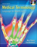 Medical Terminology: Language for Health Care with Student CD-ROM and English Audio CD