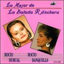 Lo Mejor de La Balada Ranchera