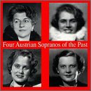 Four Austrian Sopranos of the Past