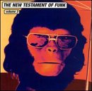 The New Testament of Funk, Vol. 3