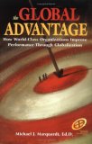 The Global Advantage: How World Class Organizations Improve Performance Through Globalization (Improving Human Performance)