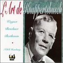 L'Art de Hans Knappertbusch - Wagner: Siegfried-Idyll & extracts from "Tristan und Isolde", "Die Meistersinger", and "Die G&ouml;tterd&auml;mmerung" with Christa Ludwig / Bruckner: Symphony No. 3 / Beethoven: Piano Concerto No. 5 (Paul Badura-Skoda, piano); Symphony No. 8; Piano Concerto No. 3 (with Andor Foldes, piano)