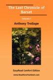 The Last Chronicle of Barset Volume I [EasyRead Comfort Edition]
