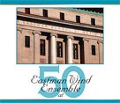 Eastman Wind Ensemble at 50