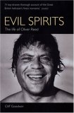 Evil Spirits: The Life of Oliver Reed