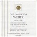 Weber: Grand Duo concertant, Op. 48 / Trio, Op. 63