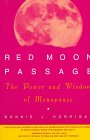 Red Moon Passage: The Power and Wisdom of Menopause