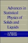 Advances in Statistical Physics of Solids and Liquids
