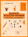 Science Bulletin Boards with a Bible Background