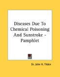 Diseases Due To Chemical Poisoning And Sunstroke - Pamphlet