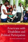 Americans with Disabilities and Political Participation: A Reference Handbook (Political Participation in America)