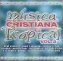 Musica Cristiana Tropical, Vol. 2