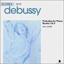 Debussy: Pr&eacute;ludes for Piano, Books 1 & 2
