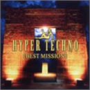 Hyper Techno: Best Mission