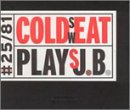 Cold Sweat Plays J.B.